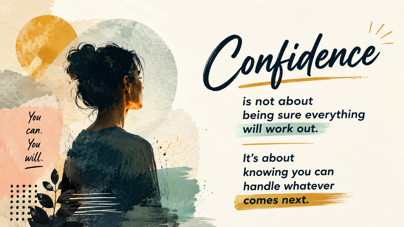 Real Confidence Begins When You Trust Yourself Enough to Handle Whatever Comes Next